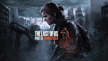 The Last of Us Part II Remastered